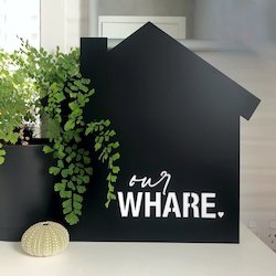 Black Steel Art Signage: Our Whare House BLACK