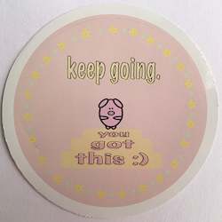 Mental Health Well Being Stickers: Sticker - keep going you got this