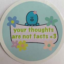 Sticker - your thoughts are not facts
