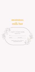 Health food: Mammas Milk Bar Gift Card