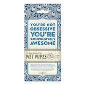 Gift: Crazy Beautiful Wet Wipes - Compulsively Awesome