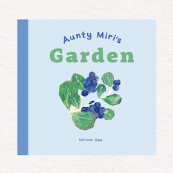 Aunty Miri’s Garden