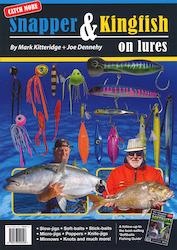Books: Catch more snapper and kingfish on lures by Mark Kitteridge and Joe Dennehy