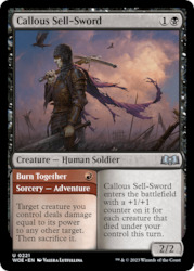 Game: Callous Sell-Sword // Burn Together [Wilds of Eldraine]