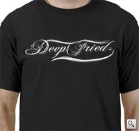 DeepFried T-Shirt
