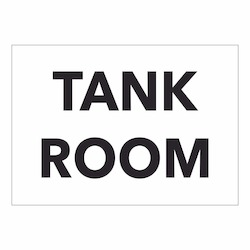 Miscellaneous Signs: Tank Room