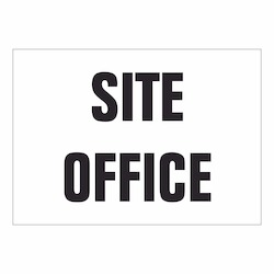 Miscellaneous Signs: Site Office