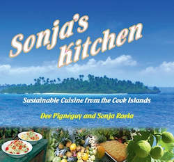 Book and other publishing (excluding printing): Sonjaâs Kitchen by Sonja Raela and Dee PignÃ©guy