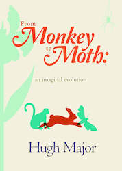 Book and other publishing (excluding printing): From Monkey to Moth by Hugh Major