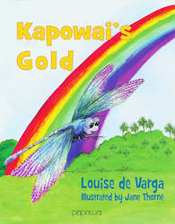 Book and other publishing (excluding printing): Kapowai's Gold by Louise de Varga