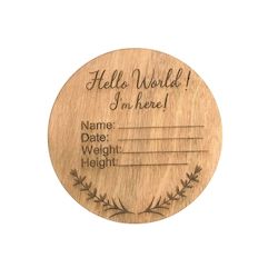 Hello World Birth Announcement Pinewood Disc