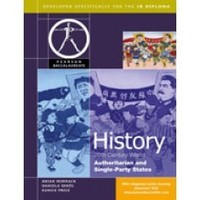 20th Century World History: Authoritarian and Single Party States: IB Diploma