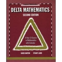 Delta Mathematics: A Year 13 Course in Mathematics with Calculus (2nd Edition)