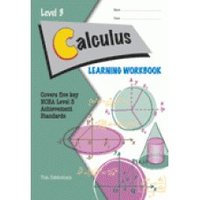 Calculus Year 13 Learning Workbook (NCEA Level 3)