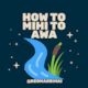 How to mihi to awa - free download