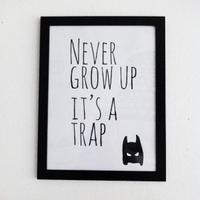 Don't grow up its a trap print A3 peter pan