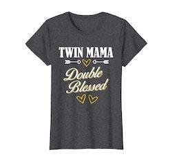 Double Blessed Twin Mama Mom Mothers Day T Shirts Women Gift
