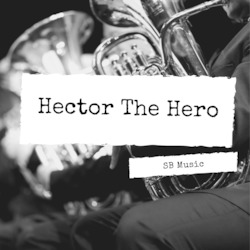 Hector The Hero - Optionally featuring 2 Snare Drums