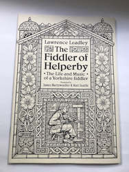 RARE & Collectible - Lawrence Leadley; The Fiddler of Helperby - 1994
