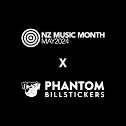 Phantom Billstickers: NZ Music Month Package 2024 - *LIMIT 1 PER PERSON*