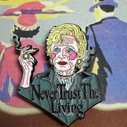 Clothing: Never Trust the Living Pin