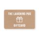 The Laughing Pug Coffee Co Gift Card