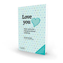 Love you: public policy for intergenerational wellbeing | paperback