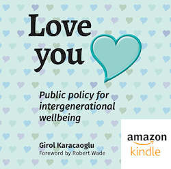 Love you: public policy for intergenerational wellbeing | Kindle