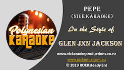 Entertainer: PK014 - Pepe (Niue Karaoke) - Glen Jxn Jackson