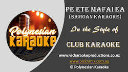 PK005 -  Club Karaoke - Pe Ete Mafai Ea (Samoan Karaoke)