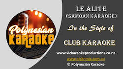 Entertainer: PK013 - Club Karaoke - Le Ali'i E (Samoan Karaoke)