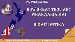 Entertainer: VICPS058 - Hikaiti Witika - How Great Thou Art (Whaakaria Mai)