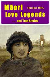 MÄori Love Legends and True Stories- Pocket Guide