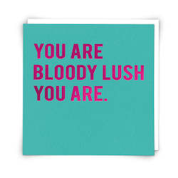 New Arrivals: Card - Bloody Lush