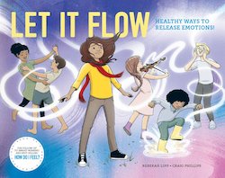 Let It Flow - Healthy ways to release emotions