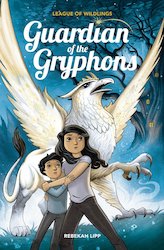 Books: Guardian of the Gryphons  - Book 1 - The League of Wildlings Series