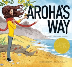 Books: Aroha's Way - A Children's Guide through Emotions