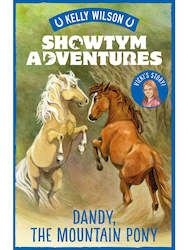 Book: SIGNED Showtym Adventures 1: Dandy, the Mountain Pony