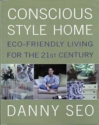 Gift: Conscious Style Home - Eco-Friendly Living for the 21st Century
