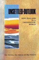 Unsettled Outlook - NZ in a Greenhouse World