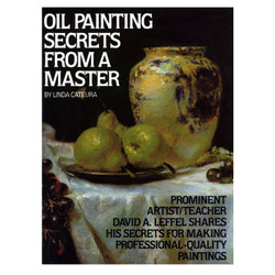 Artist supply: Oil Painting Secrets from a Master